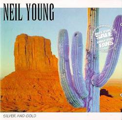 Neil Young : Silver and Gold (Bootleg)